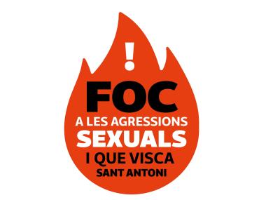 Logotip Foc a les agressions sexuals i que visca Sant Antoni. 