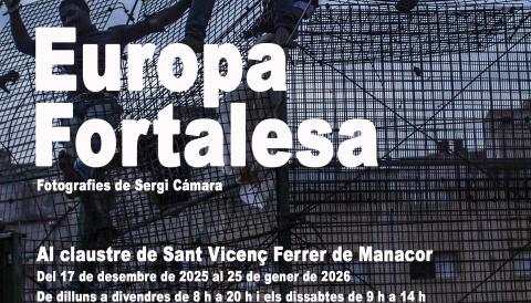 Europa Fortalesa, l'exposició que es podrà visitar al Claustre de Sant Vicenç Ferrer. 